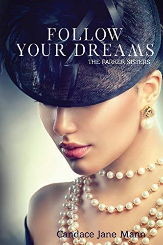 Follow Your Dreams Parker Sisters