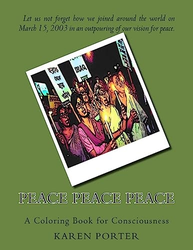 Peace Peace Peace A Coloring Book for Consciousness