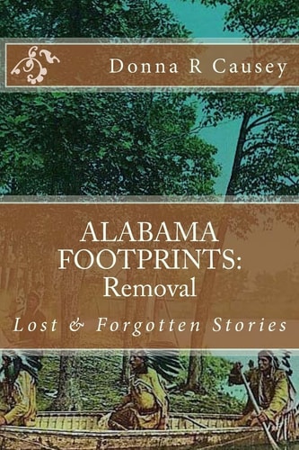 ALABAMA FOOTPRINTS Removal Lost and Forgotten Stories