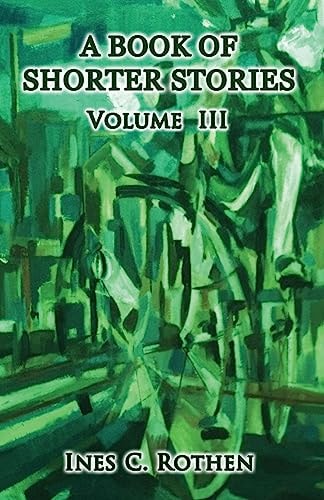 A Book of Shorter Stories - Volume III