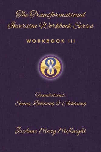 Foundations Seeing, Believing and Achieving