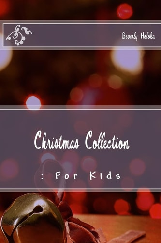 Christmas Collection : For Kids