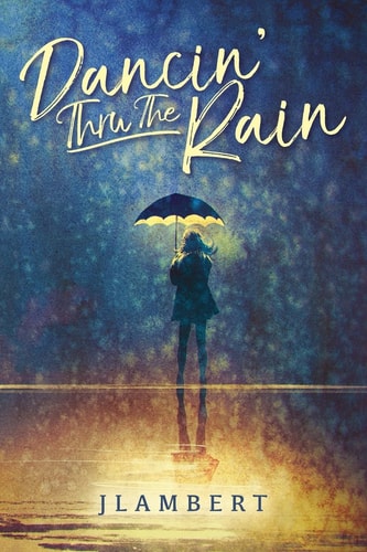 Dancin' Thru The Rain