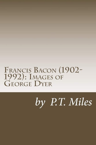 Francis Bacon (1902-1992) Images of George Dyer