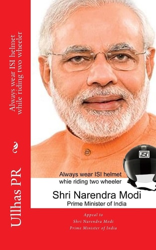 Always Wear ISI Helmet While Riding Two Wheeler Shri Narendra Modi