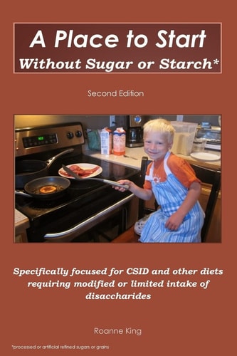 A Place to Start Without Sugar Or Starch Second Edition