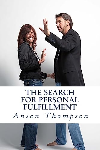 The Search for Personal Fulfillment Angry? Confused? Frustrated? This Book Is for You