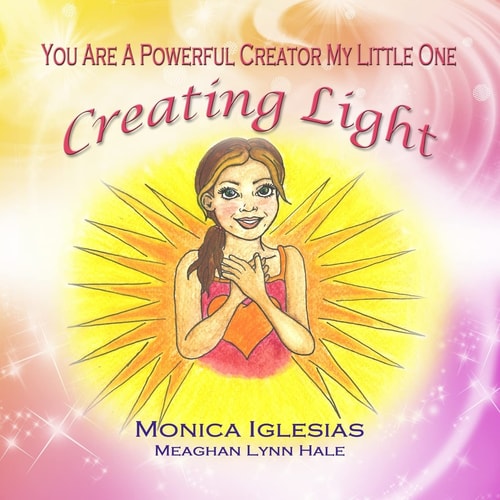 You Are a Powerful Creator My Little One Creating Light