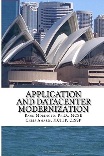 Application and Datacenter Modernization The Evolutionary Step in I. T. Optimization
