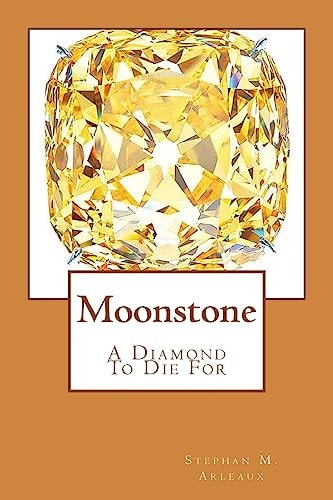 Moonstone A Diamond To Die For