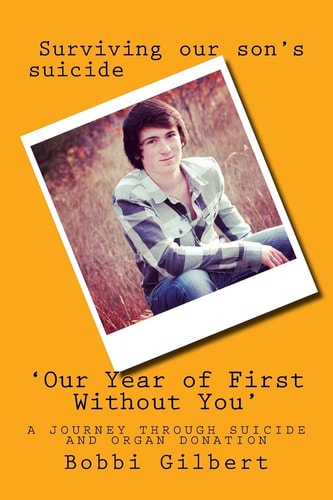 'Our Year of First Without You' A Journey Through Suicide and Organ Donation
