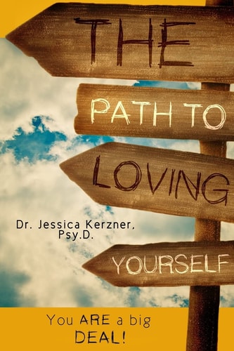 The Path To Loving Yourself You Are A Big Deal
