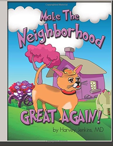 Make The Neighborhood Great Again