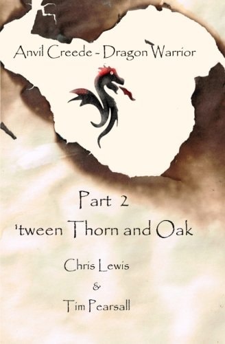 'tween Thorn and Oak