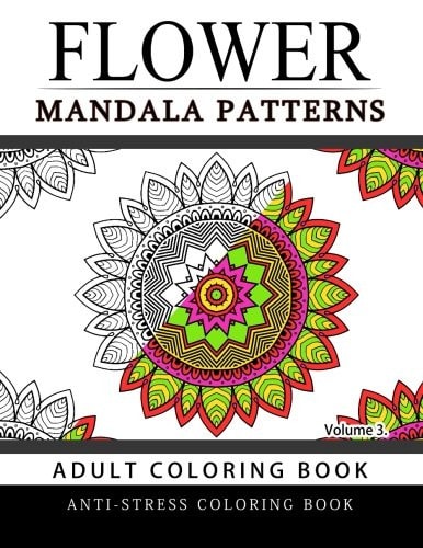 Flower Mandala Patterns Volume 3 Adult Coloring Books Anti-Stress Mandala