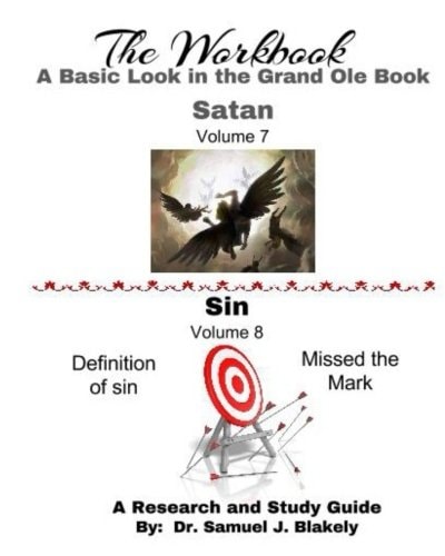 The Workbook, A Basic Look in the Grand Ole Book Satan/Sin