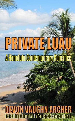Private Luau (a Honolulu Contemporary Romance)