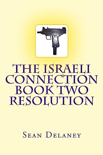 The Israeli Connection Book Two Resolution
