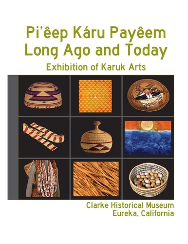 Pi'êep Káru Payêem Long Ago and Today
