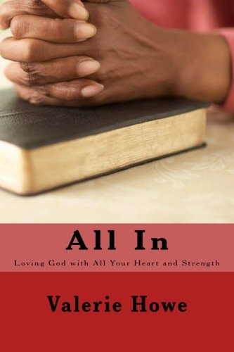 All In Loving God with All Your Heart and Strength