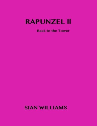Rapunzel II Back to the Tower