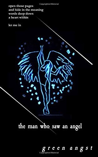 The Man Who Saw An Angel