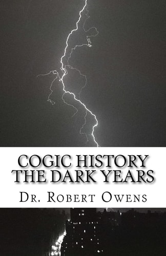 COGIC History The Dark Years