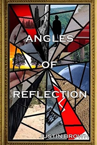 Angles of Reflection An Anthology of Short Stories and Poems