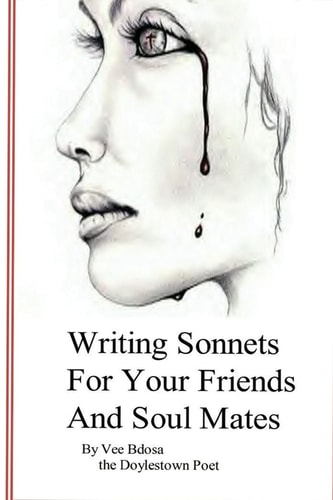 Writing Sonnets For Your Friends and Soul Mates