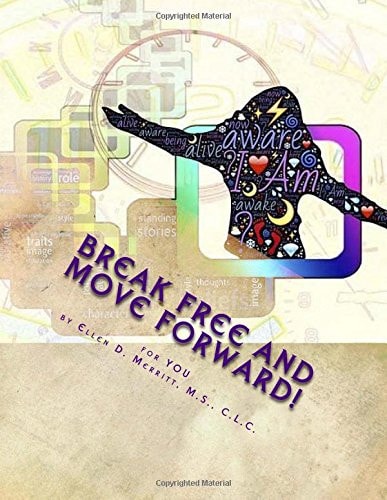 Break Free and Move Forward!