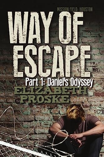 Way of Escape Part 1: Daniel's Odyssey