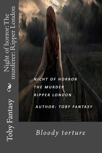 Night of Horror The Murderer: Ripper London: Bloody Torture