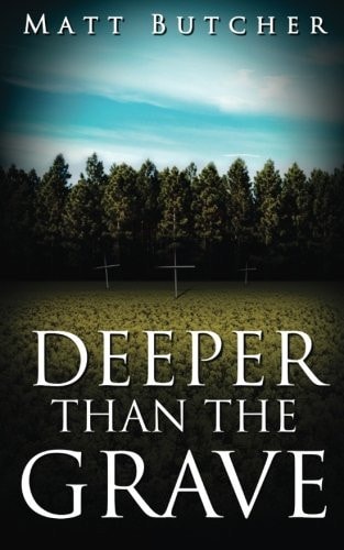 Deeper Than The Grave