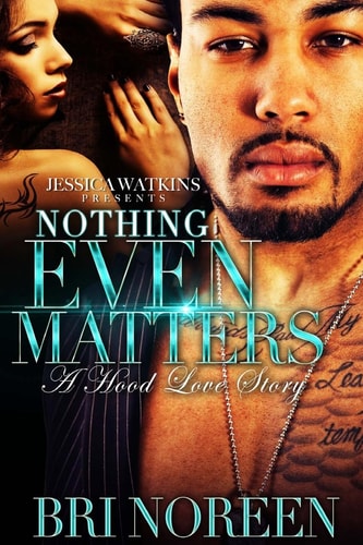 Nothing Even Matters