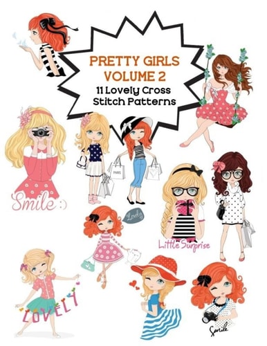 Pretty Girls, Volume 2 11 Lovely Cross Stitch Patterns