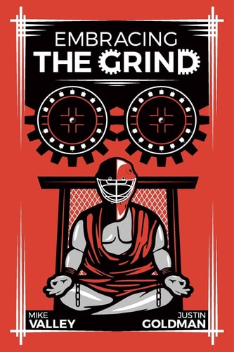 Embracing the Grind