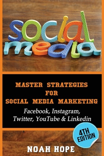 Social Media Master Strategies For Social Media Marketing - Facebook, Instagram