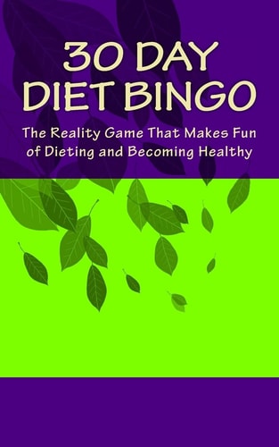 30 Day Diet Bingo The Reality Game That Makes Fun of Dieting and Becoming Healthy