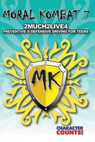 Moral Kombat 7 2MUCH 2LIVE4 Teen Driving