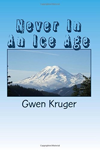 Never In An Ice Age