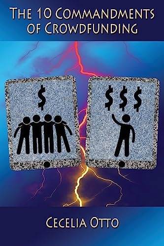 The 10 Commandments of Crowdfunding