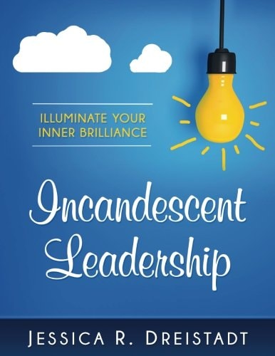 Incandescent Leadership
