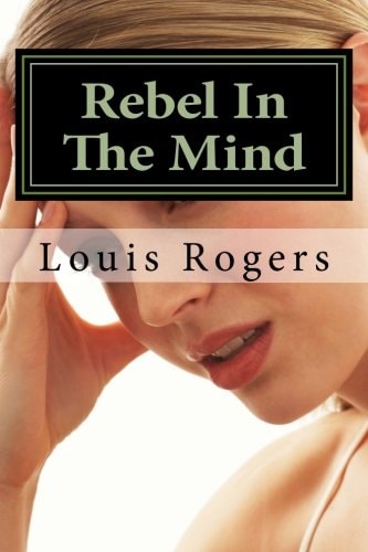 Rebel In The Mind