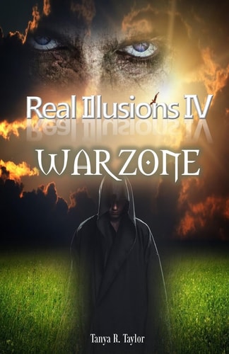 Real Illusions IV War Zone