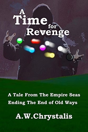 A Time for Revenge A Tale from The Empire Seas