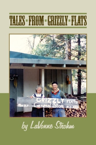 Tales from Grizzly Flats
