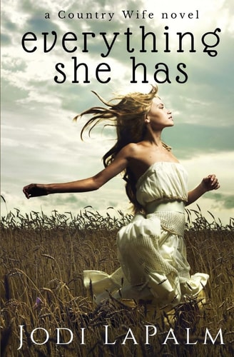 Everything She Has A Country Wife Novel