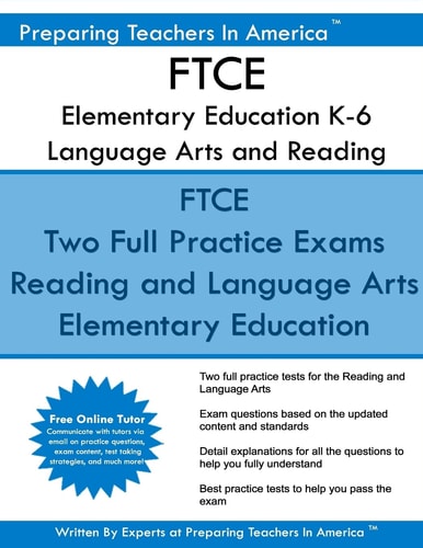 FTCE Elementary Education K-6 Language Arts and Reading Elementary Education Subtest 1: Language Arts and Reading 601