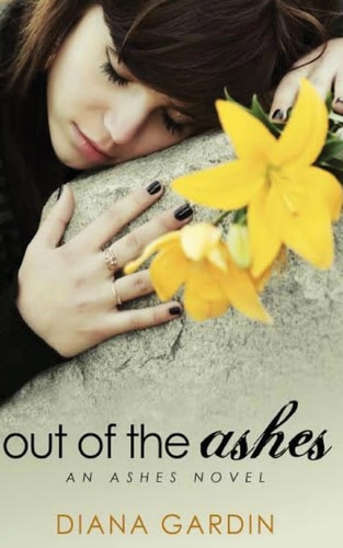 Out Of The Ashes An Ashes Novel