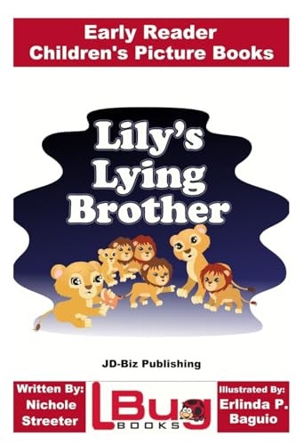 Lily's Lying Brother - Early Reader - Children's Picture Books